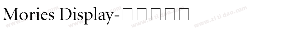 Mories Display字体转换